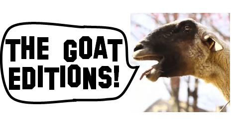 Goat Editions, an improvement to today’s hit&nbsp;songs!