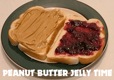 More peanut butter jelly&nbsp;time