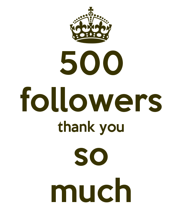 Wow! 500 Followers?